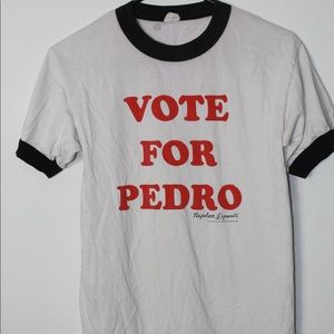“Vote For Pedro” T-shirt